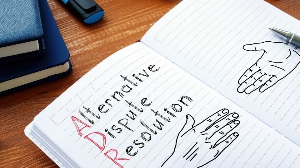 (In the image it can be seen a concept of alternative dispute resolution is drawn on paper) Alternative Dispute Resolution Law (ADR) Mediation vs. Arbitration
